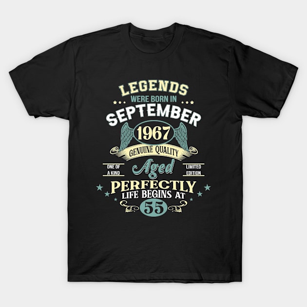 55th Birthday Decoration Legends Were Born In September 1967 55 years old T-Shirt by gussiemc